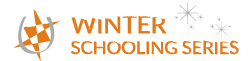 Winter Schooling Series